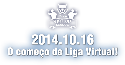 2014.10.16 O começo de Liga Virtual!